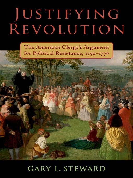 Title details for Justifying Revolution by Gary L. Steward - Available